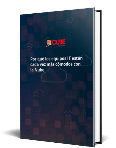 E-book - Por qué los equipos IT están cada vez más cómodos con la Nube